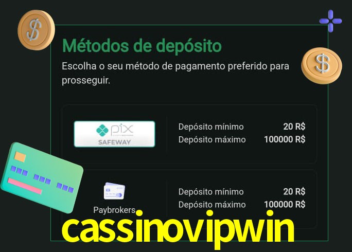 O cassino cassinovipwin oferece uma grande variedade de métodos de pagamento